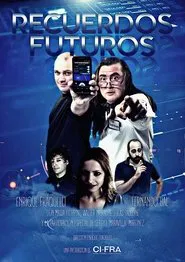 Poster do filme Recuerdos Futuros