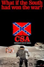C.S.A.: The Confederate States of America movie poster