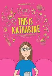 This is Katharine movie poster