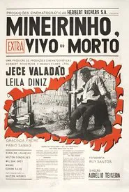 Poster do filme Mineirinho, Vivo ou Morto