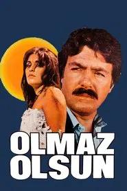 Poster do filme Olmaz Olsun