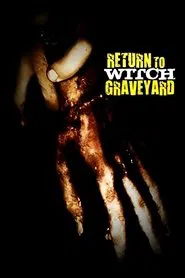 Poster do filme Return to Witch Graveyard