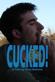 Cucked! movie poster