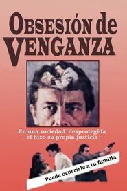 Obsesión de venganza movie poster