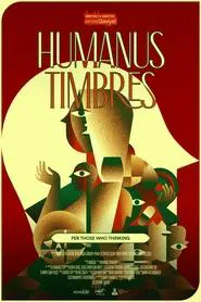 Humanus Timbres movie poster