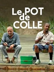 Le pot de colle movie poster