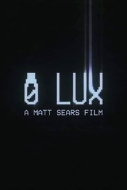 0 Lux movie poster