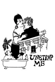Poster do filme Unstrap Me