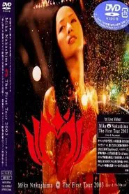 Mika Nakashima The First Tour 2003 Live & Document movie poster
