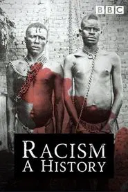 Racism: A History tv show poster