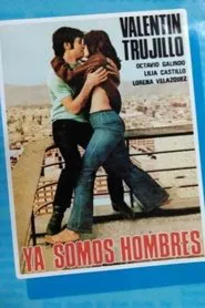 Ya somos hombres movie poster