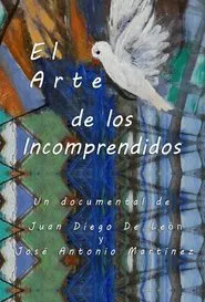 Poster do filme El Arte de los Incomprendidos