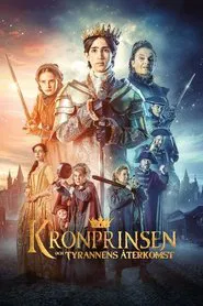 Kronprinsen och tyrannens återkomst movie poster