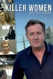 Killer Women with Piers Morgan tv show poster