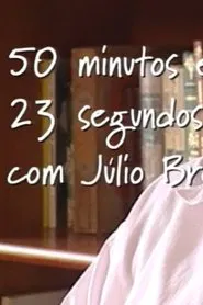50 minutos e 23 segundos com Júlio Bressane movie poster