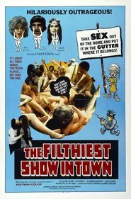 Filthiest Show in Town movie poster