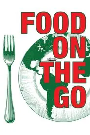 Food on the Go movie poster