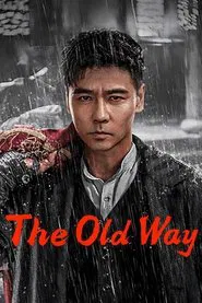The Old Way movie poster