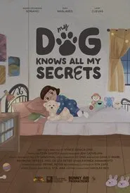 Poster do filme My Dog Knows All My Secrets