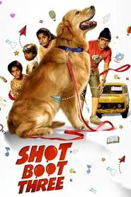 Shot Boot Three movie poster