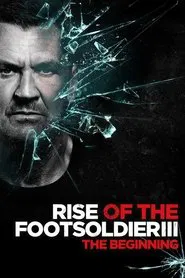 Rise of the Footsoldier 3: The Pat Tate Story movie poster