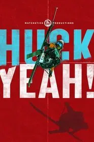 Poster do filme Huck Yeah!