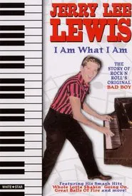 Jerry Lee Lewis: I Am What I Am movie poster