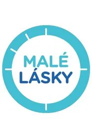 Malé lásky tv show poster