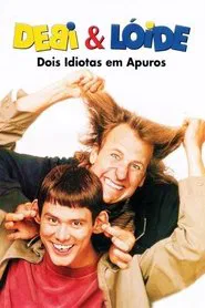 Poster do filme Debi & Lóide: Dois Idiotas em Apuros