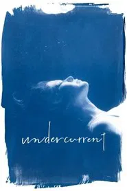 Undercurrent movie poster