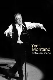 Yves Montand entre en scène movie poster
