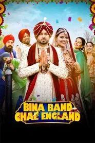 Bina Band Chal England movie poster
