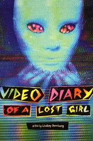 Video Diary of a Lost Girl movie poster