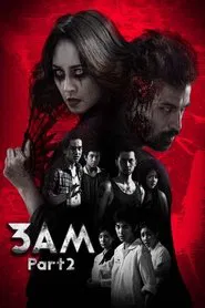 3 A.M. Part 2 movie poster