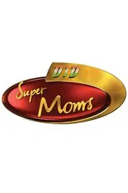 Dance India Dance Super Moms tv show poster