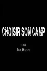 Choisir son camp movie poster