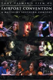Fairport Convention and Matthews Southern Comfort movie poster
