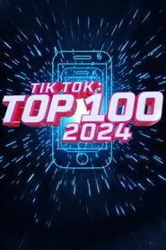TikTok: Top 100 2024 movie poster