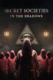 Secret Societies: In the Shadows tv show poster