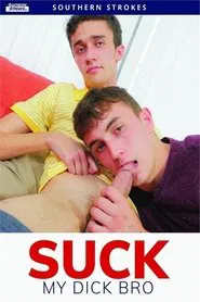 Suck My Dick Bro movie poster