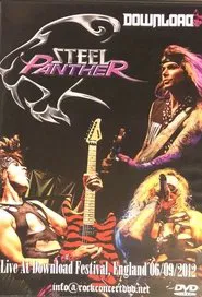 Steel Panther - Download Festival 2012 movie poster