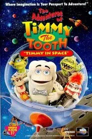 The Adventures of Timmy the Tooth: Timmy in Space movie poster