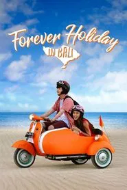 Forever Holiday in Bali movie poster