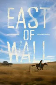East of Wall movie poster