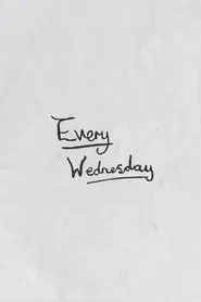 Every Wednesday movie poster