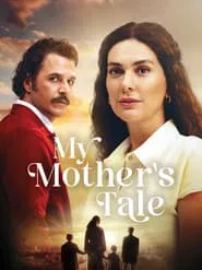 My Mother’s Tale tv show poster