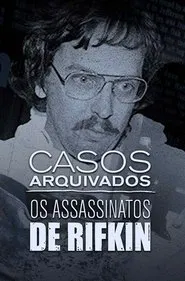 Poster da série Casos Arquivados: Os Assassinatos de Rifkin