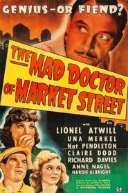 Poster do filme The Mad Doctor of Market Street