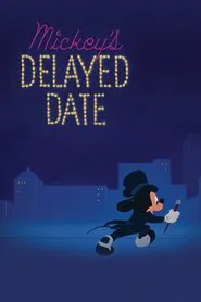 Mickey's Delayed Date movie poster