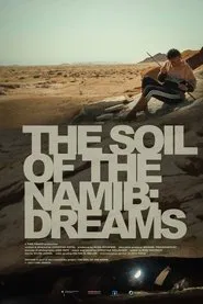 The Soil of the Namib: Dreams movie poster